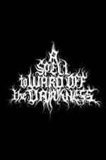 Watch A Spell to Ward Off the Darkness Myflixer