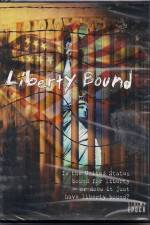 Watch Liberty Bound Myflixer
