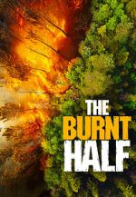 Watch The Burnt Half Myflixer
