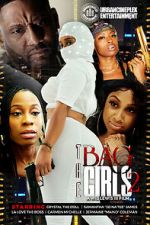 Watch The Bag Girls 2 Myflixer