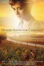 Watch Headed South for Christmas Myflixer