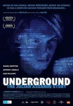 Watch Underground: The Julian Assange Story Myflixer