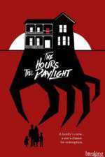 Watch The Hours Till Daylight Myflixer