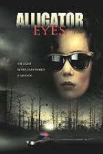 Watch Alligator Eyes Myflixer