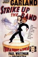 Watch Strike Up the Band Myflixer