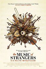 Watch The Music of Strangers Myflixer