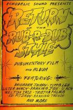 Watch Return of the Rub-a-Dub Style Myflixer