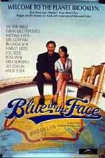 Watch Blue in the Face Myflixer