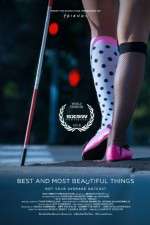 Watch Best and Most Beautiful Things Myflixer