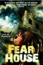 Watch Fear House Myflixer