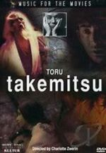 Watch Music for the Movies: T�ru Takemitsu Myflixer