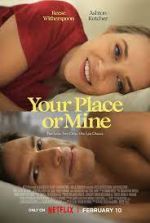 Watch Your Place or Mine Myflixer