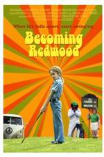 Watch Becoming Redwood Myflixer