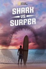 Watch Shark vs. Surfer (TV Special 2020) Myflixer