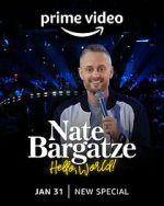 Watch Nate Bargatze: Hello World (TV Special 2023) Myflixer