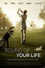 Watch Round of Your Life Myflixer