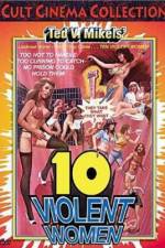 Watch Ten Violent Women Myflixer