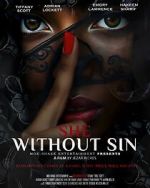 Watch She Without Sin Myflixer