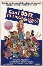 Watch Can I Do It \'Till I Need Glasses? Myflixer