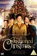 Watch An Old Fashioned Christmas Myflixer