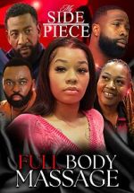 Watch My Side Piece: Full Body Massage Myflixer