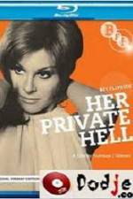 Watch Her Private Hell Myflixer
