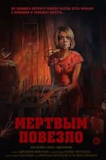 Watch Mertvym povezlo Myflixer