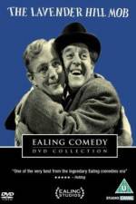 Watch The Lavender Hill Mob Myflixer