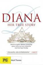 Watch Diana Her True Story Myflixer