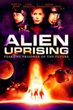 Watch Alien Uprising Myflixer