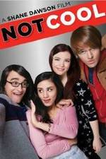 Watch Not Cool Myflixer