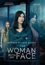 Watch The Woman with My Face Myflixer