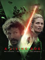Watch A Living Dog Myflixer