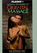 Watch Playboy: Sensual Pleasures of Oriental Massage Myflixer