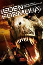 Watch The Eden Formula Myflixer