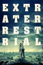 Watch Extraterrestrial Myflixer