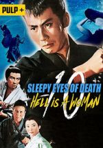 Watch Sleepy Eyes of Death: Hell Is a Woman Myflixer