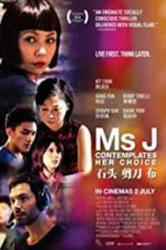 Watch Ms J Contemplates Her Choice Myflixer