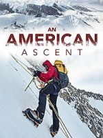 Watch An American Ascent Myflixer