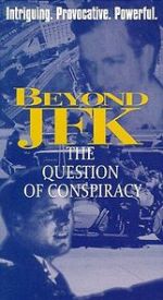 Watch Beyond \'JFK\': The Question of Conspiracy Myflixer
