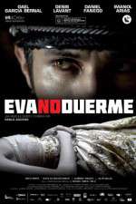 Watch Eva Doesnt Sleep Myflixer