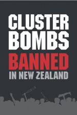 Watch Cluster Bombs: Banned in New Zealand Myflixer