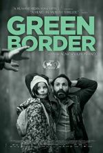 Watch Green Border Myflixer
