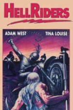 Watch Hell Riders Myflixer