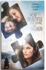 Watch More Beautiful for Having Been Broken Myflixer