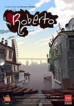 Watch Roberto (Short 2020) Myflixer