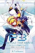 Watch Persona 3 the Movie: #2 Midsummer Knight's Dream Myflixer