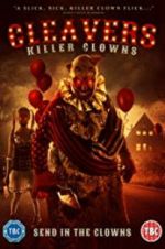 Watch Cleavers: Killer Clowns Myflixer