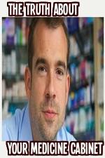 Watch The Truth About Your Medicine Cabinet Myflixer