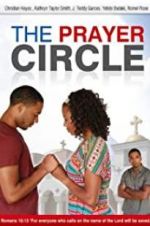 Watch The Prayer Circle Myflixer